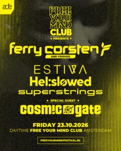 Ferry Corsten & Friends ADE at Free Your Mind Club